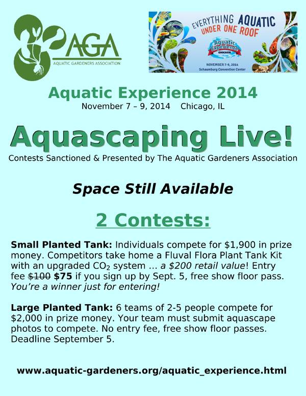 Details on the AGA / Aquatic Experience 2014 Live Aquascaping Contest in Chicago, IL