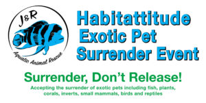 Habitattitude Exotic Pet Surrender Events are planned for several locations around the state of Wisconsin in late 2020.